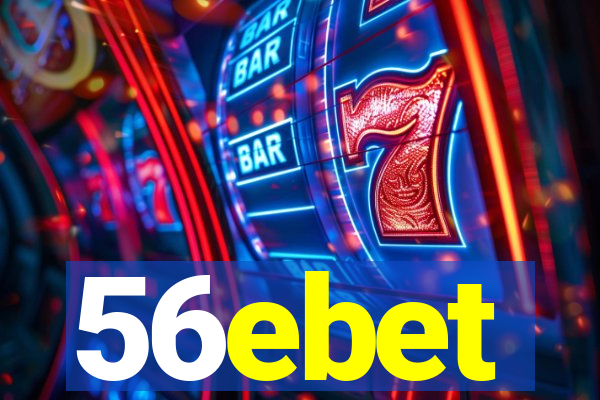 56ebet