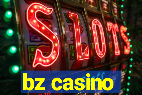 bz casino