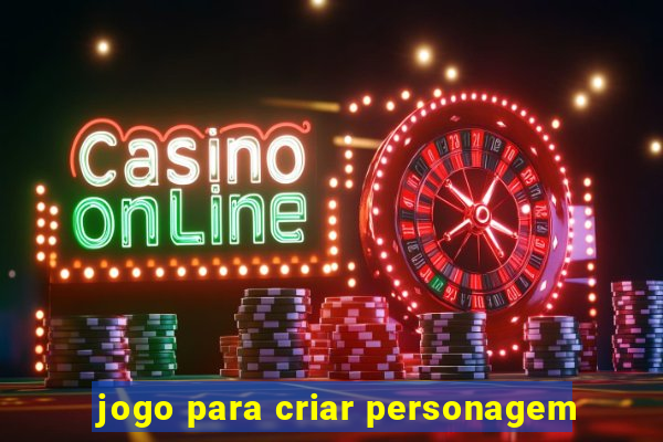 jogo para criar personagem