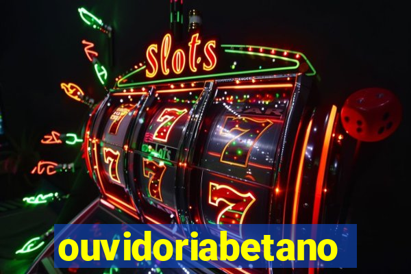 ouvidoriabetano