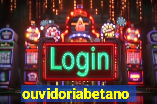 ouvidoriabetano