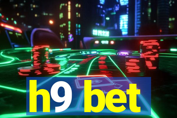 h9 bet