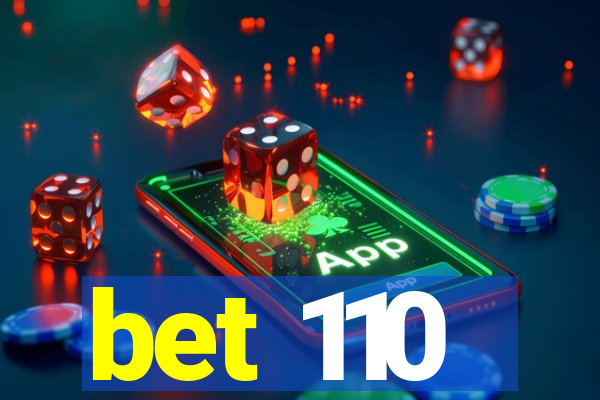 bet 110