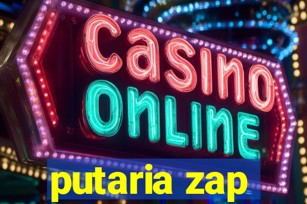 putaria zap