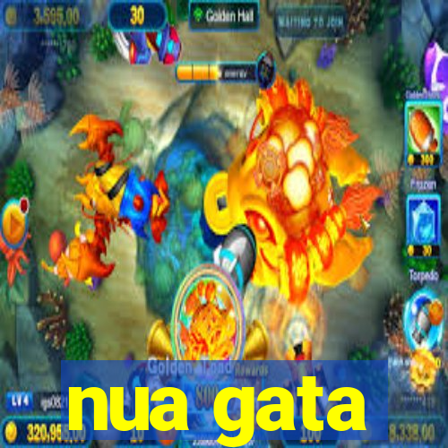 nua gata