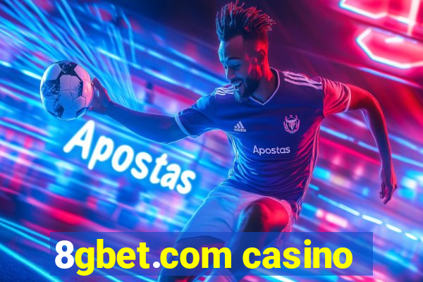 8gbet.com casino