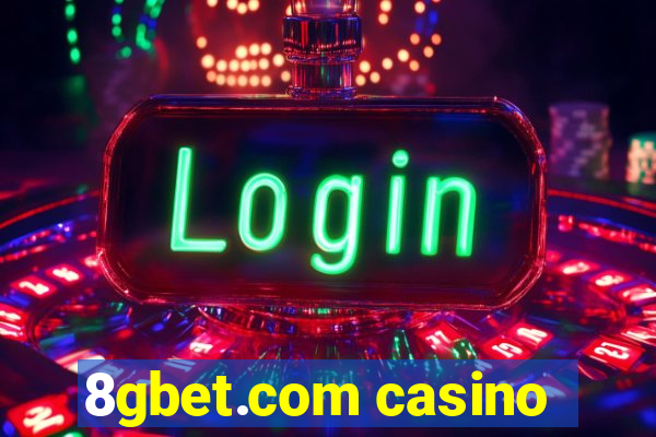8gbet.com casino