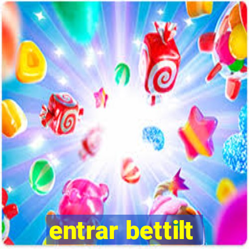 entrar bettilt