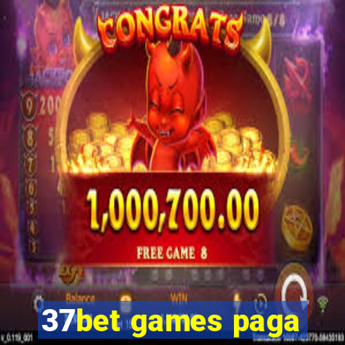 37bet games paga