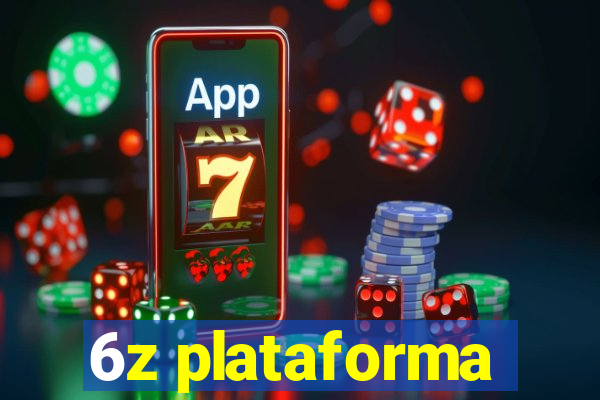 6z plataforma