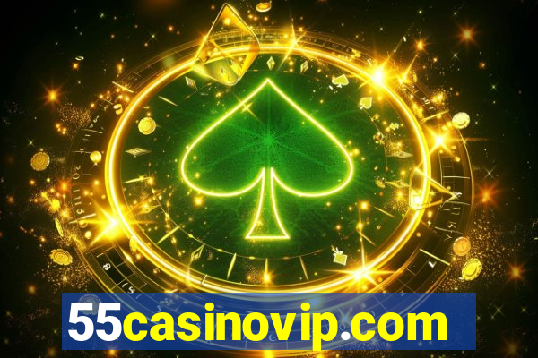 55casinovip.com