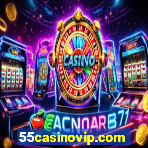 55casinovip.com