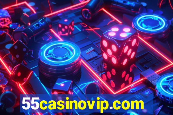 55casinovip.com