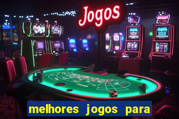 melhores jogos para play store