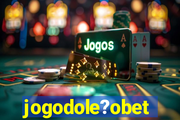 jogodole?obet