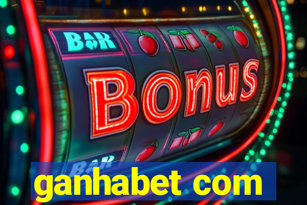 ganhabet com