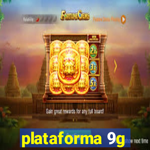 plataforma 9g