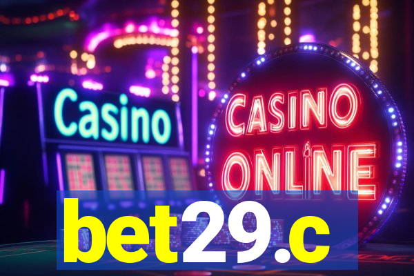 bet29.c