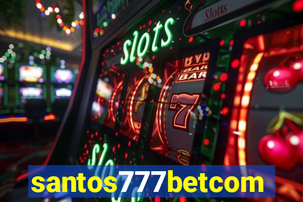 santos777betcom