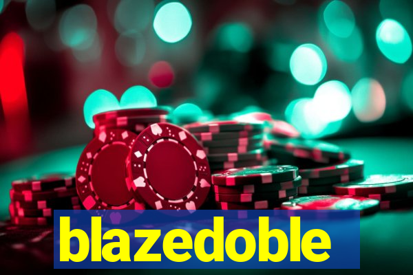 blazedoble