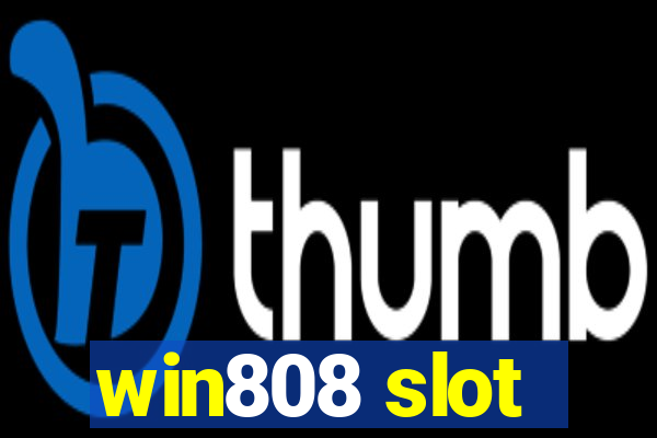 win808 slot