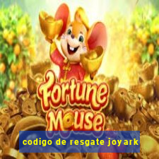 codigo de resgate joyark