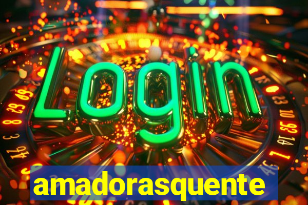 amadorasquente