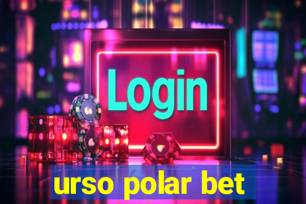 urso polar bet