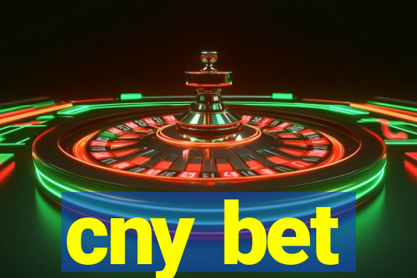 cny bet