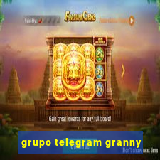 grupo telegram granny