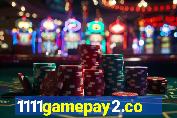 1111gamepay2.com