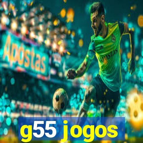 g55 jogos