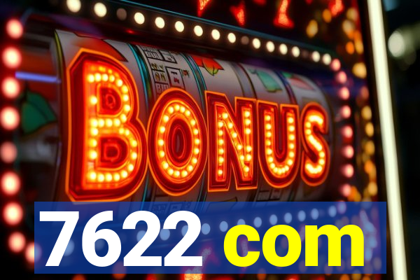 7622 com