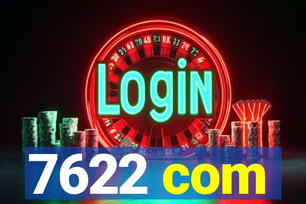7622 com