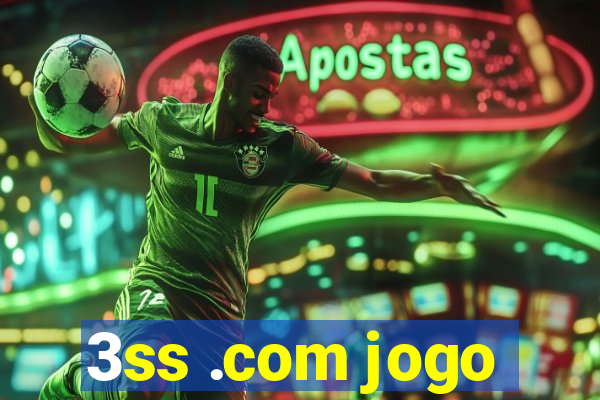 3ss .com jogo