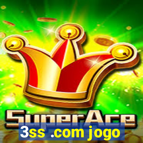 3ss .com jogo
