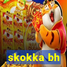 skokka bh