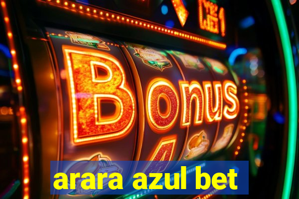 arara azul bet