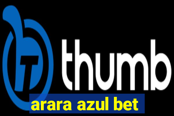 arara azul bet