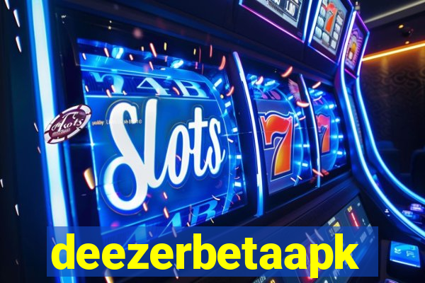 deezerbetaapk