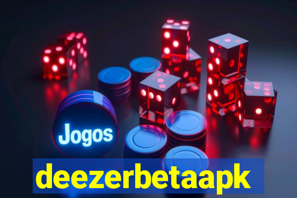 deezerbetaapk
