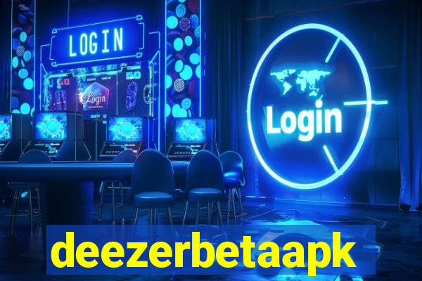 deezerbetaapk