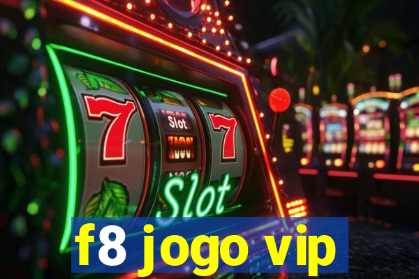 f8 jogo vip