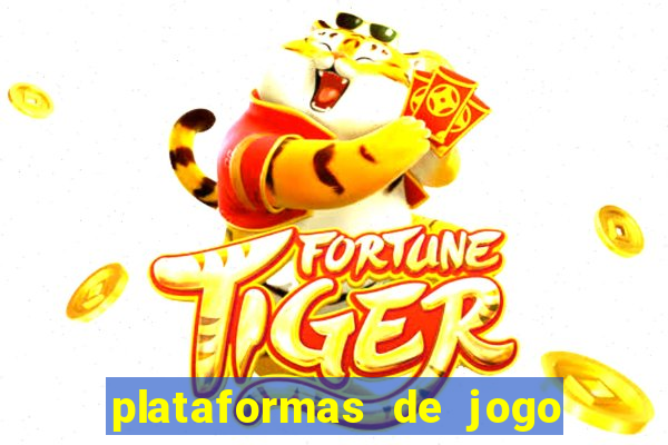 plataformas de jogo para ganhar dinheiro