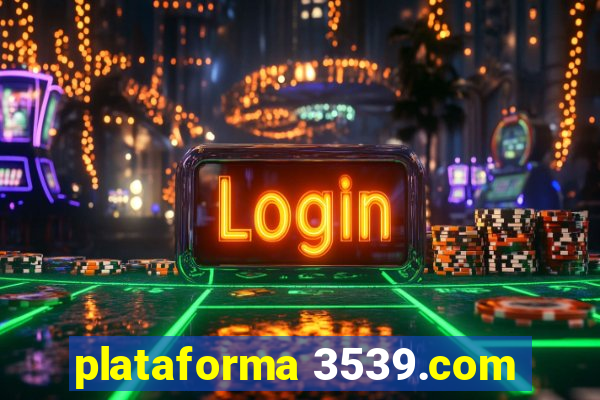 plataforma 3539.com