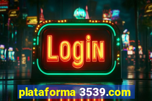 plataforma 3539.com