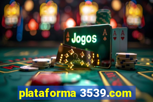 plataforma 3539.com