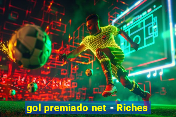 gol premiado net - Riches