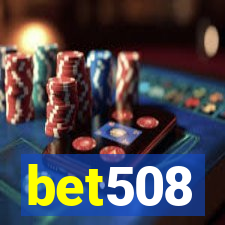 bet508