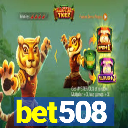 bet508